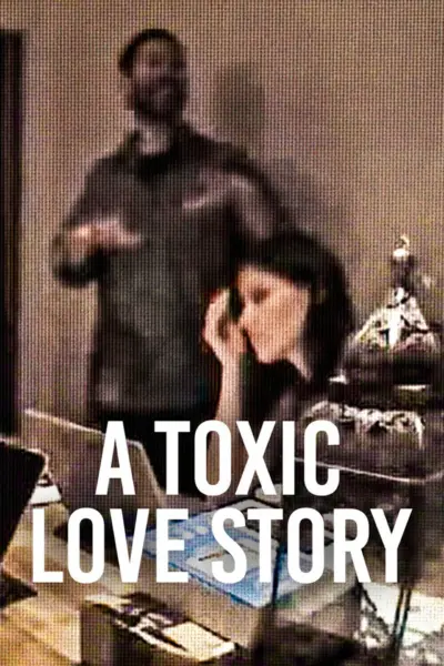 A Toxic Love Story (2026)