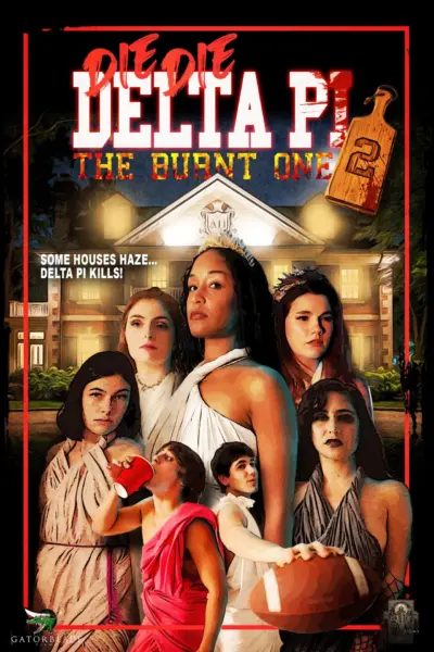 Die Die Delta Pi II: The Burnt One (2026)