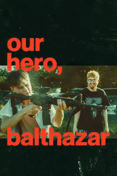 Our Hero, Balthazar (2026)