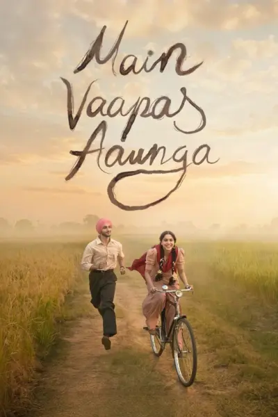Main Vaapas Aaunga (2026) [Indian]