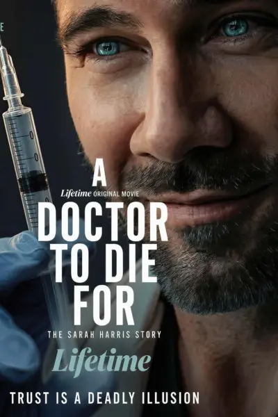 A Doctor to Die For: The Sarah Harris Story (2026)